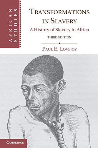 Transformations in Slavery: A History of Slavery in Africa