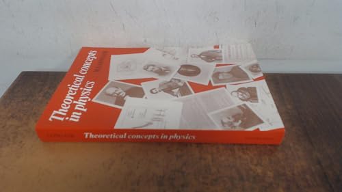Theoretical Concepts in Physics: An Alternative View of Theoretical Reasoning in Physics for Final-Year Undergraduates - Click to Buy
