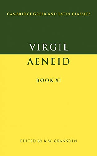 Virgil Aeneid Book 11 (Cambridge Greek and Latin Classics) - Click to Buy