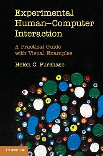 Experimental Human-Computer Interaction: A Practical Guide with Visual Examples - Click to Buy