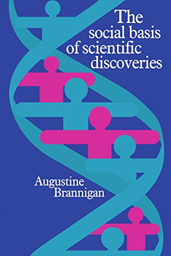 The Social Basis of Scientific Discoveries - Click to Buy