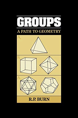 Groups: A Path to Geometry - Click to Buy