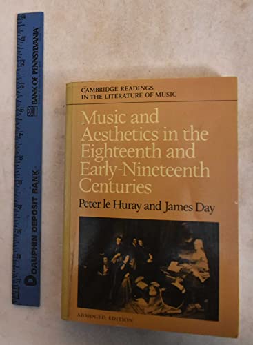 Music and Aesthetics in the Eighteenth and Early Nineteenth Centuries (Cambridge Readings in the Literature of Music) - Click to Buy