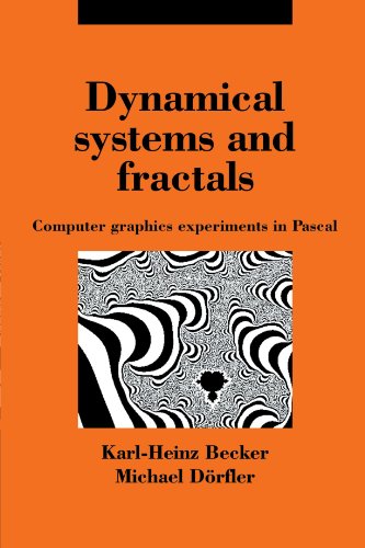 Dynamical Systems and Fractals: Computer Graphics Experiments with Pascal - Click to Buy