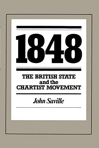 1848: The British State and the Chartist Movement - Click to Buy