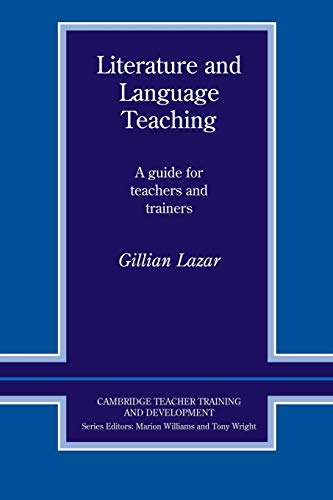 Literature and Language Teaching: A Guide For Teachers And Trainers (Cambridge Teacher Training and Development) - Click to Buy