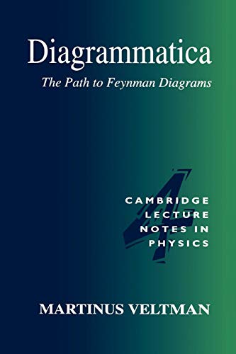 Diagrammatica: The Path to Feynman Diagrams - Click to Buy