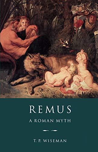 Remus: A Roman Myth - Click to Buy