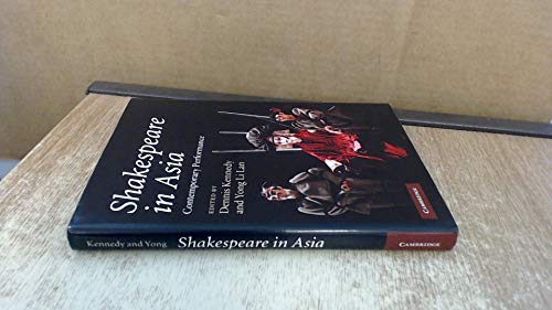 Shakespeare in Asia: Contemporary Performance