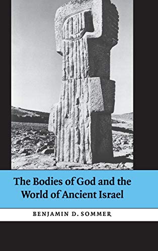 The Bodies of God and the World of Ancient Israel - Click to Buy