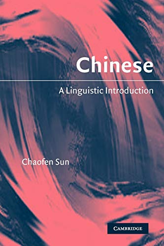 Chinese: A Linguistic Introduction - Click to Buy