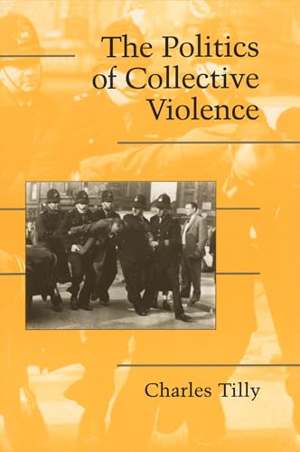 The Politics of Collective Violence - Click to Buy