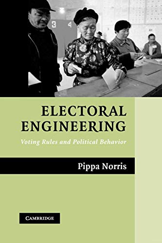 Electoral Engineering: Voting Rules and Political Behavior - Click to Buy