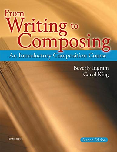 From Writing to Composing: An Introductory Composition Course - Click to Buy