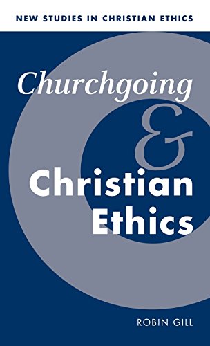 Churchgoing and Christian Ethics - Click to Buy
