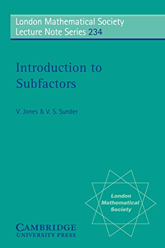 LMS: 234 Introduction to Subfactors - Click to Buy