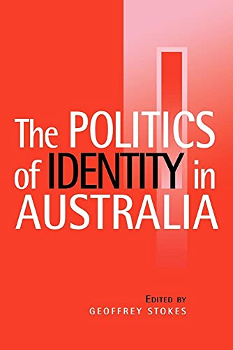 The Politics of Identity in Australia - Click to Buy