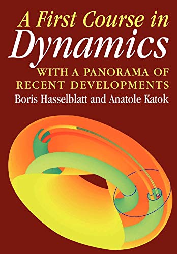 A First Course in Dynamics: with a Panorama of Recent Developments - Click to Buy