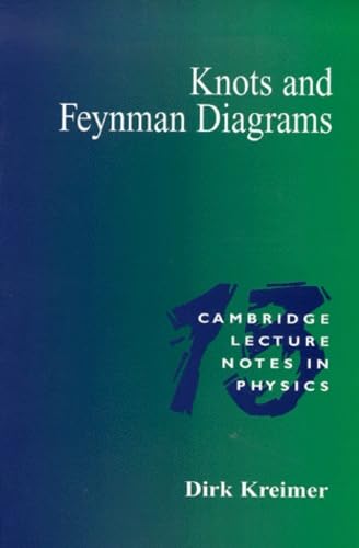 Knots and Feynman Diagrams (Cambridge Lecture Notes in Physics, Series Number 13) - Click to Buy