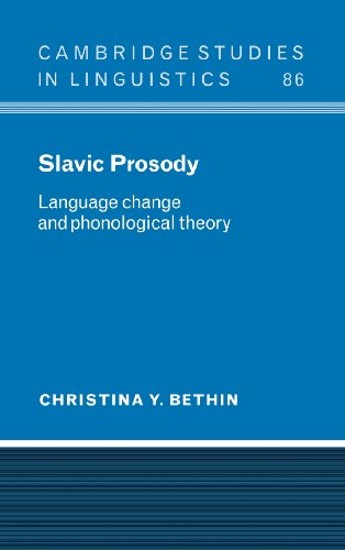Slavic Prosody: Language Change and Phonological Theory: 86 (Cambridge Studies in Linguistics) - Click to Buy