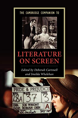 The Cambridge Companion to Literature on Screen (Cambridge Companions to Literature) - Click to Buy