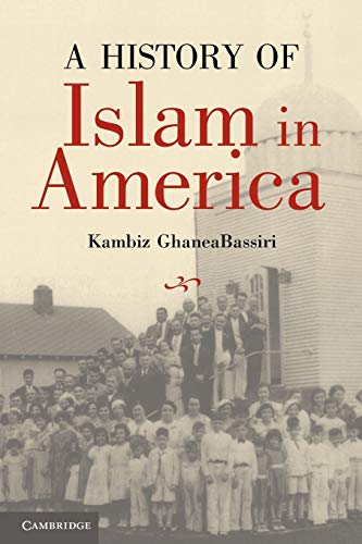 A History of Islam in America: From The New World To The New World Order - Click to Buy