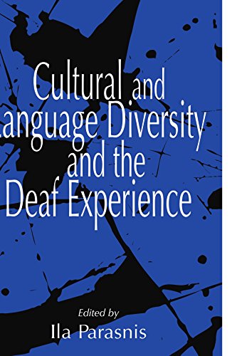 Cultural and Language Diversity and the Deaf Experience