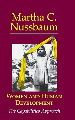 Women and Human Development: The Capabilities Approach (The John Robert Seeley Lectures) - Click to Buy