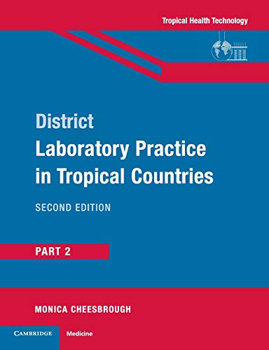 District Laboratory Practice in Tropical Countries, Part 2 - Click to Buy