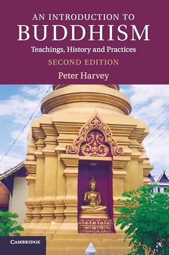 An Introduction to Buddhism, Second Edition: Teachings, History and Practices - Click to Buy