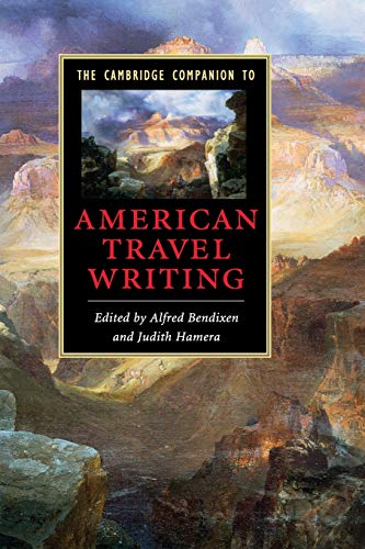 The Cambridge Companion to American Travel Writing - Click to Buy