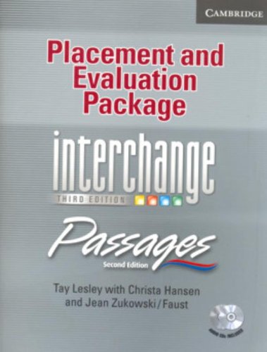 Interchange Third Edition/Passages Second Edition All Levels Placement and Evaluation Package with Audio CDs (2): An Upper-level Multi-skills Course - Click to Buy