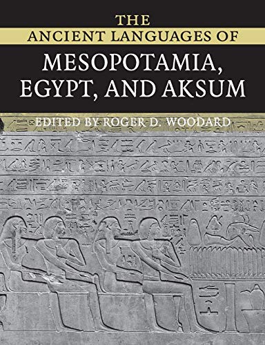The Ancient Languages of Mesopotamia, Egypt and Aksum - Click to Buy