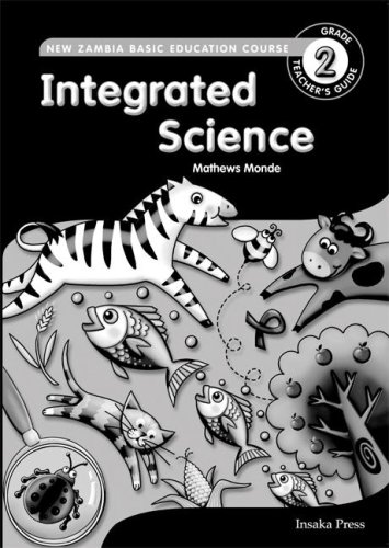 Integrated Science for Zambia Basic Education Grade 2 Teacher's Guide - Click to Buy