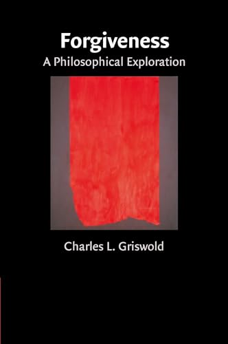 Forgiveness: A Philosophical Exploration - Click to Buy