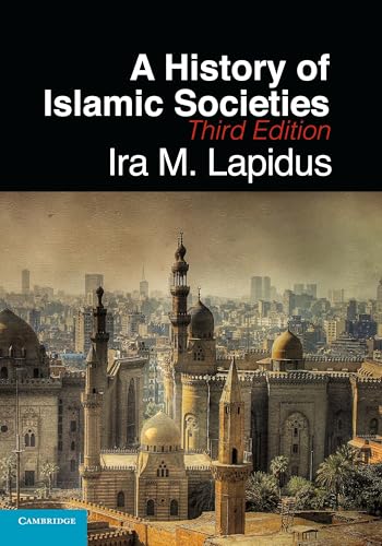 A History of Islamic Societies - Click to Buy