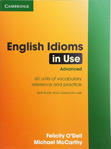 English Idioms in Use Advanced with Answers - Click to Buy
