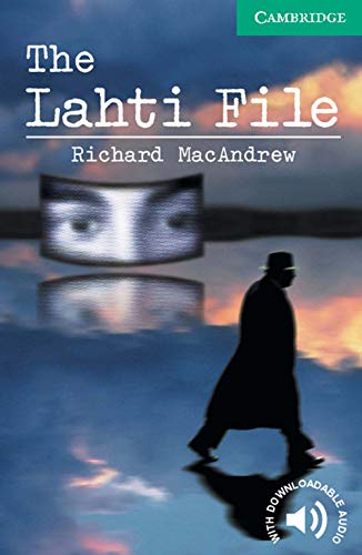 The Lahti File Level 3 (Cambridge English Readers) - Click to Buy