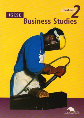 IGCSE Business Studies Module 2 (Cambridge Open Learning Project in South Africa)