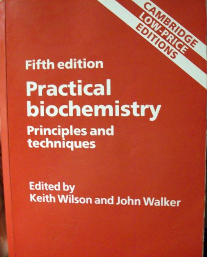 Practical Biochemistry: Principles and Techniques - Click to Buy
