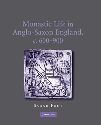 Monastic Life in Anglo-Saxon England, c.600–900 - Click to Buy