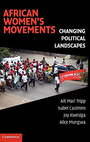 African Women's Movements: Transforming Political Landscapes - Click to Buy