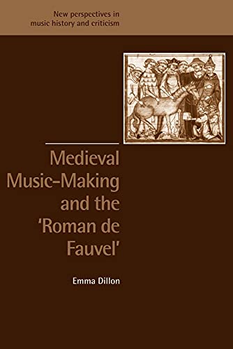 Medieval Music-Making Roman Fauvel (New Perspectives in Music History and Criticism) - Click to Buy