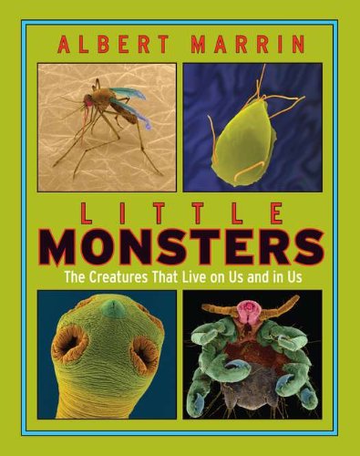 Little Monsters: The Creatures that Live on Us and in Us - Click to Buy