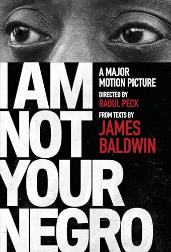I Am Not Your Negro (Vintage International) - Click to Buy
