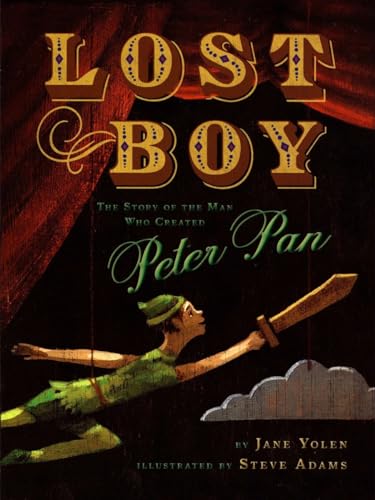 Lost Boy: the Story of the Man Who Created Peter Pan - Click to Buy