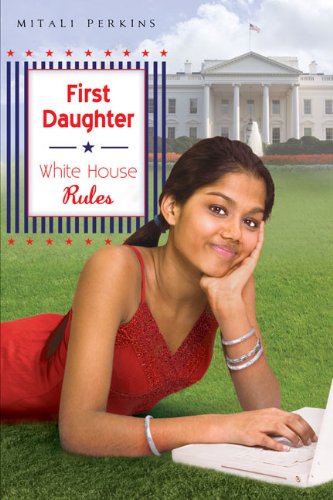 First Daughter: White House Rules - Click to Buy
