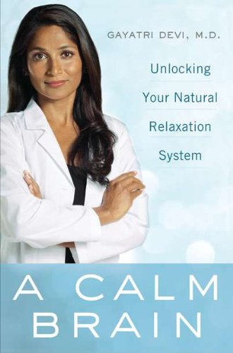 A Calm Brain: Unlocking Your Natural Relaxation System - Click to Buy