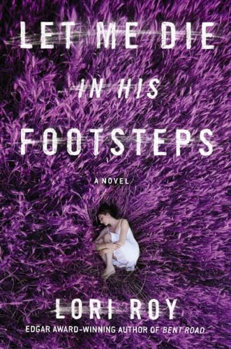Let Me Die in His Footsteps: A Novel - Click to Buy