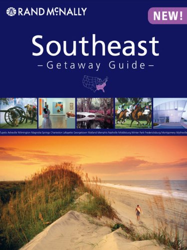 Rand Mcnally Southeast: Getaway Guide - Click to Buy